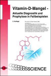 Vitamin-D-Mangel - Aktuelle Diagnostik und Prophylaxe in Fallbeispielen