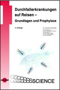 Durchfallerkrankungen auf Reisen - Grundlagen und Prophylaxe