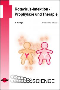 Rotavirus-Infektion - Prophylaxe und Therapie