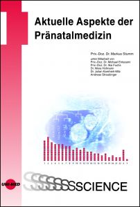 Aktuelle Aspekte der Pränatalmedizin