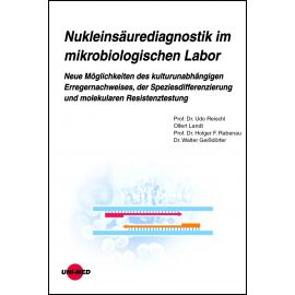 Nukleinsäurediagnostik im mikrobiologischen Labor