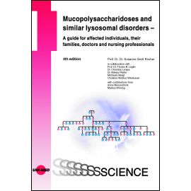 Mucopolysaccharidoses and similar lysosomal disorders – A guide for affected individuals, their families, doctors and nursing professionals